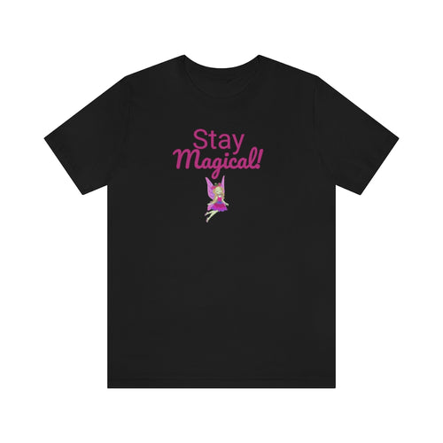 Stay Magical - Adult Size